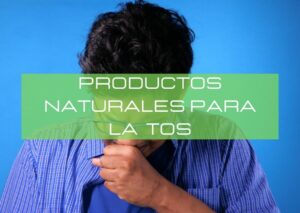 Los mejores productos naturistas para la Tos